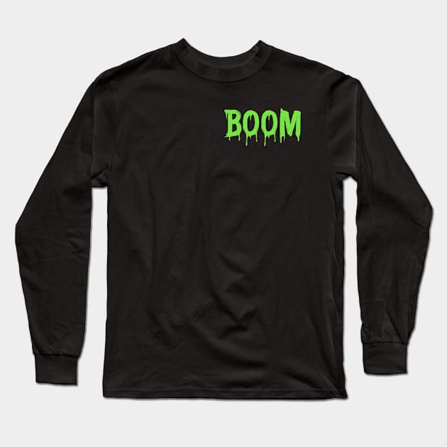 Scary Boom Long Sleeve T-Shirt by princessdesignco